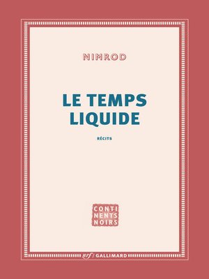cover image of Le temps liquide